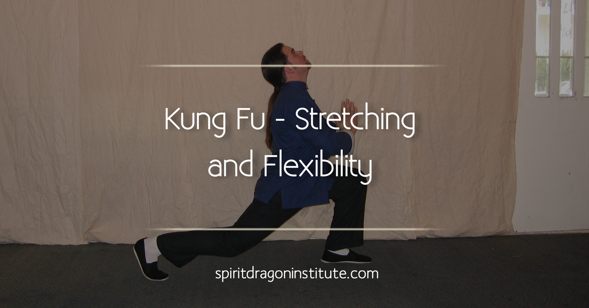 Kung Fu - Stretching and Flexibility