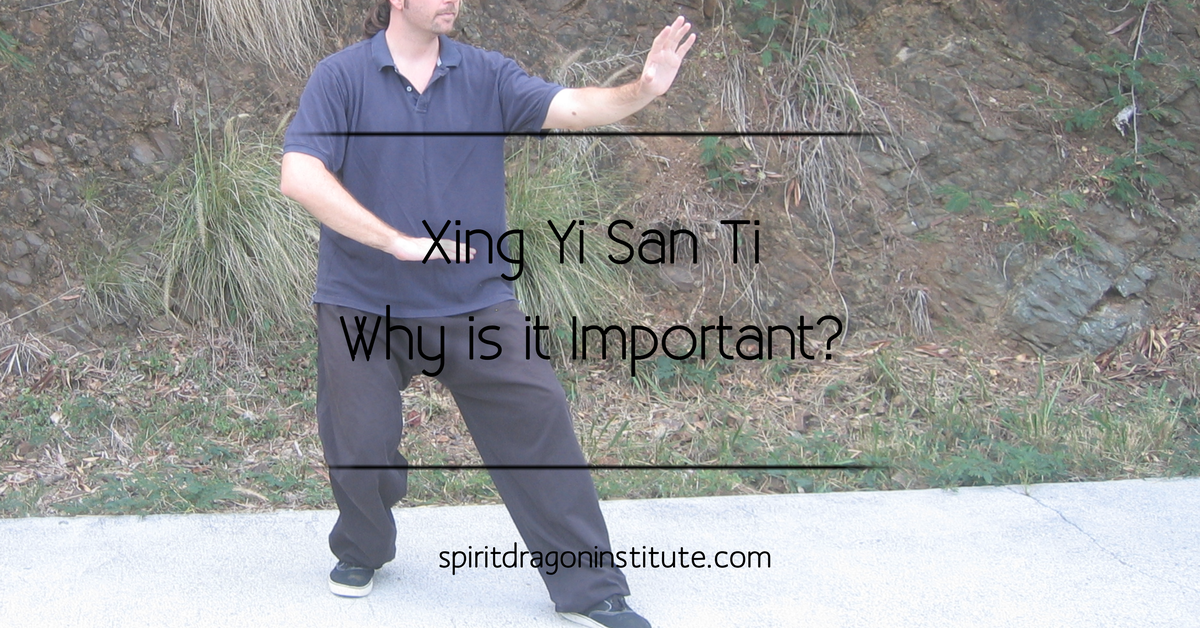 Xingyi San Ti - Why is it Important?
